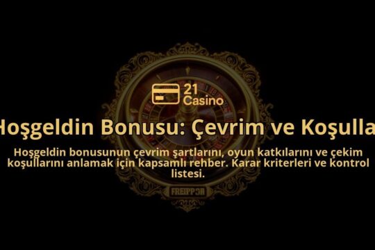 Hosgeldin-Bonusu-Cevrim-ve-Kosullar-overlay-1788265484.jpg